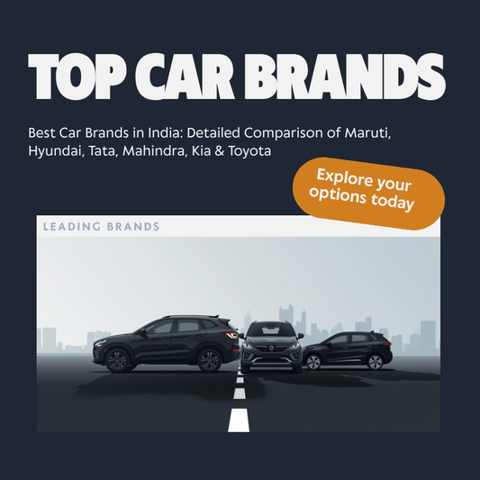 Best Car Brands in India 2026: Full Comparison of Maruti, Hyundai, Tata, Mahindra, Kia & Toyota