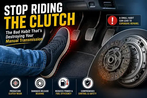 Why You Should Never Keep Your Foot on the Clutch Pedal: The Hidden Cost of "Riding the Clutch"